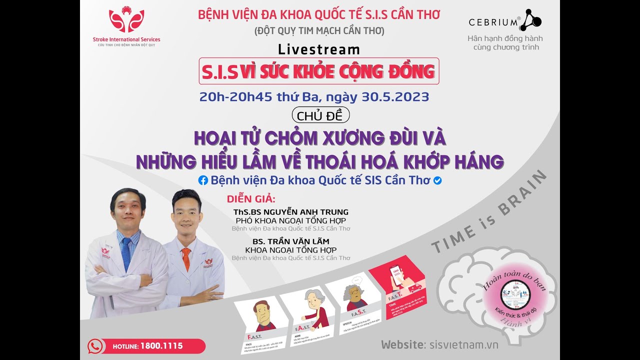 SIS Vì sức khỏe cộng đồng kỳ 21: Hoại tử chỏm xương đùi và những hiểu lầm về thoái hóa khớp háng