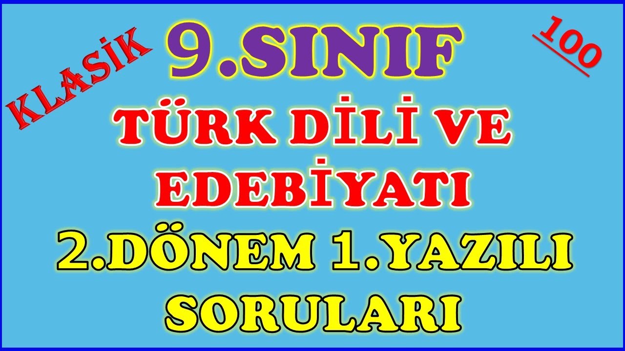 9.Sınıf Edebiyat 2.Dönem 1.Yazılı Soruları