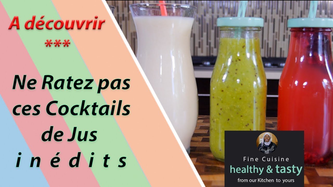Découvrez ces Cocktails de Jus inédits | Bernde ak Sokhna Billo