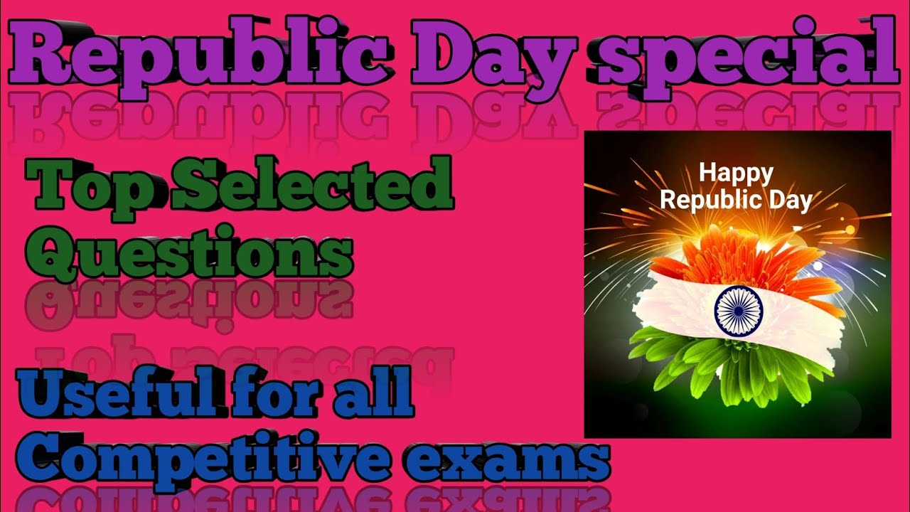 Republic Day special] Top Selected Questions] @lijaarjm46