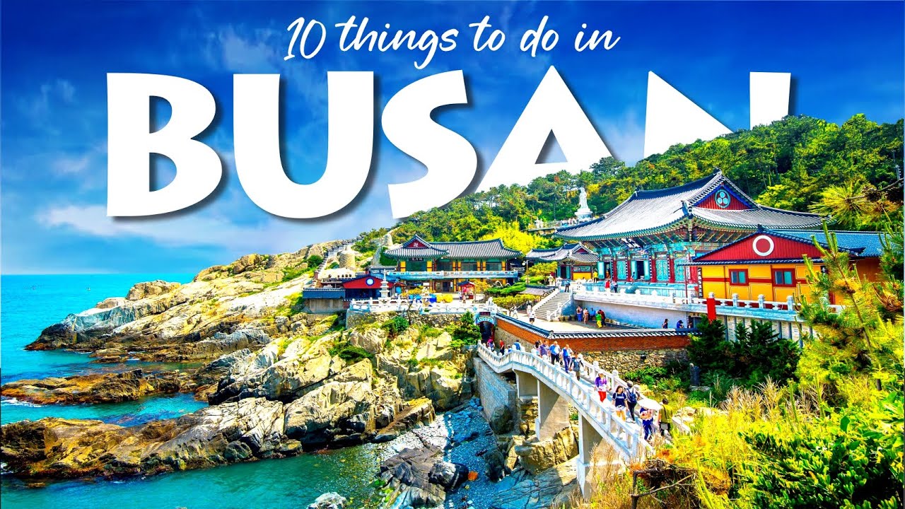 10 Things to See and Do in Busan