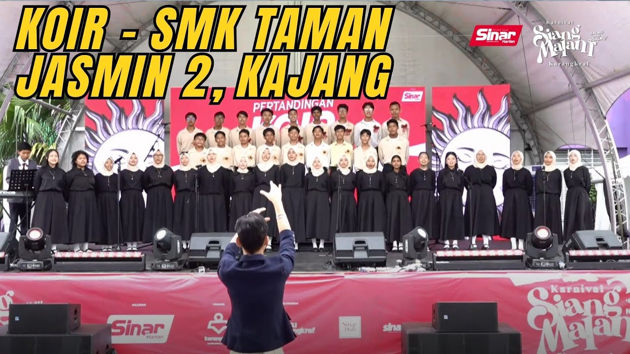 Pertandingan Koir Karnival Siang Malam Karangkraf : SMK TAMAN JASMIN 2, KAJANG