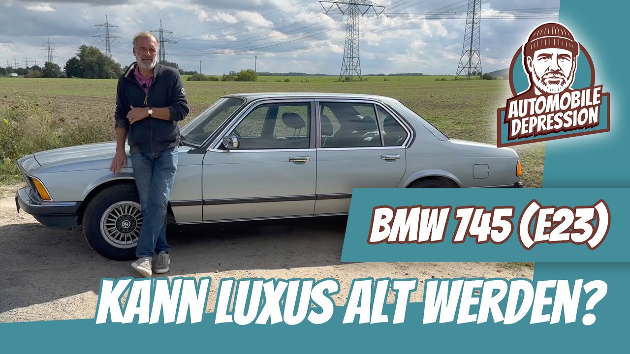 BMW 745i (E23) – Kann Luxus alt werden? Modellhistorie, Erfahrungsbericht und Testfahrt