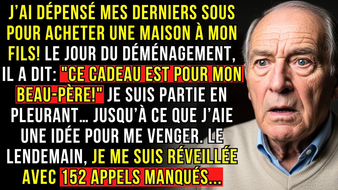 J’AI DÉPENSÉ MES DERNIERS SOUS POUR ACHETER UNE MAISON À MON FILS! LE JOUR DU DÉMÉNAGEMENT...