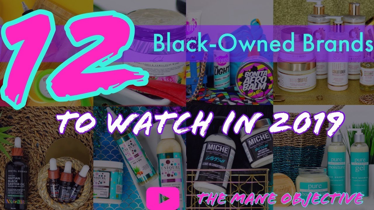 12 Black-Owned Natural Hair Brands to Watch in 2019