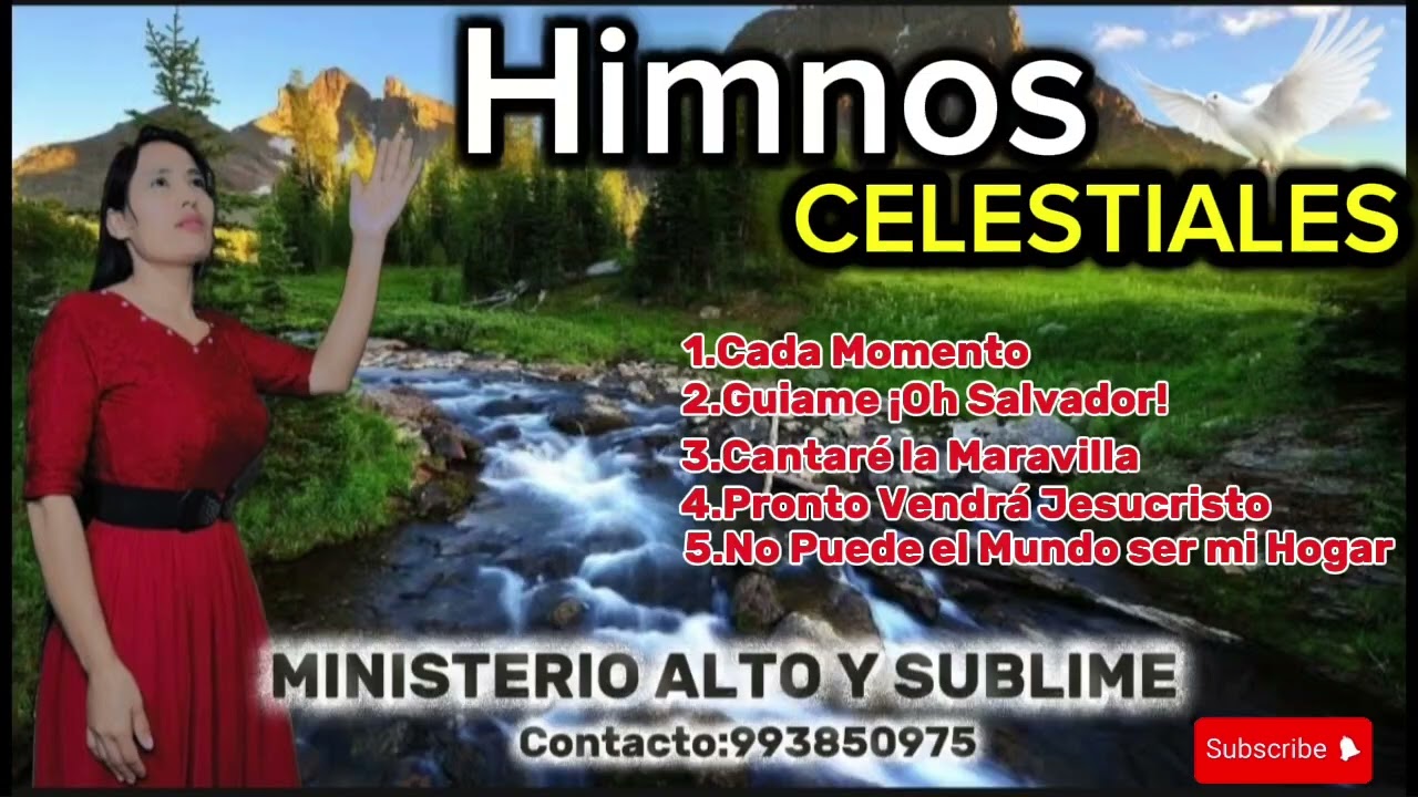 HIMNOS CELESTIALES// MINISTERIO ALTO Y SUBLIME #musicacristiana #himnos #alabanzas #parati