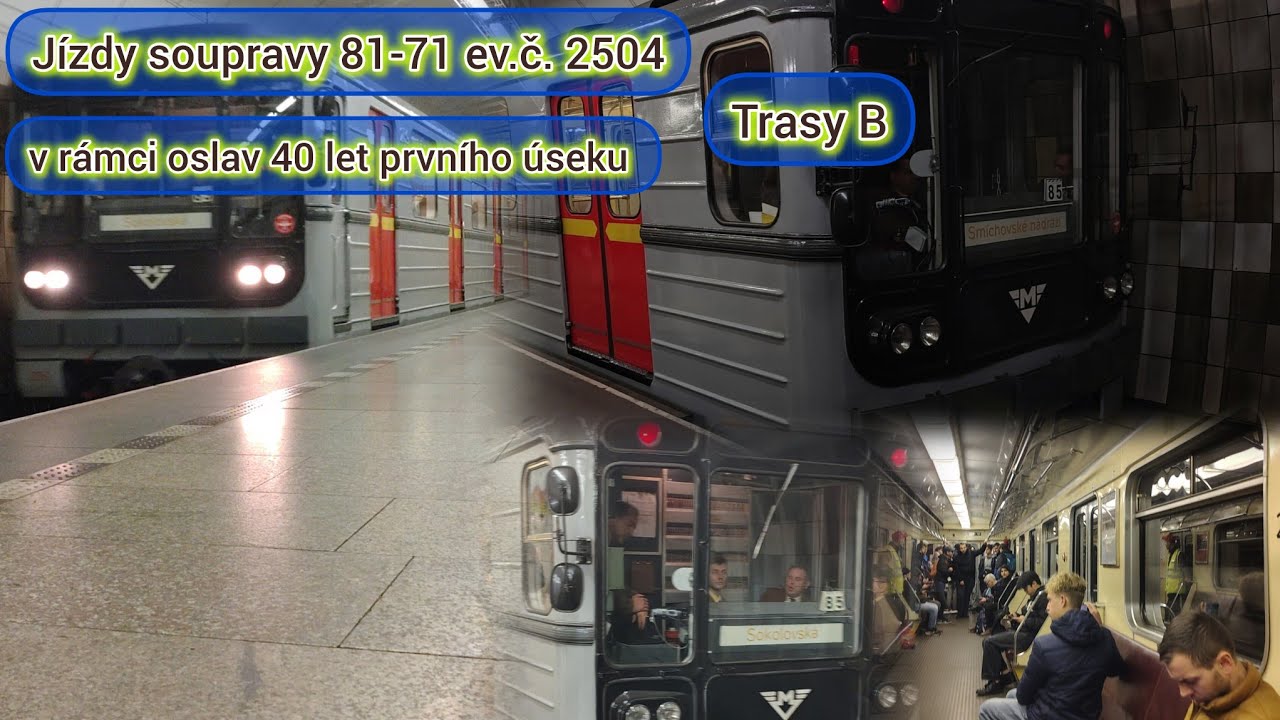 J&iacute;zdy soupravy 81-71 ev.č. 2159-2504 v r&aacute;mci oslav 40 let trasy B v &uacute;seku Sm&iacute;chovsk&eacute; n&aacute;dr. - Florenc
