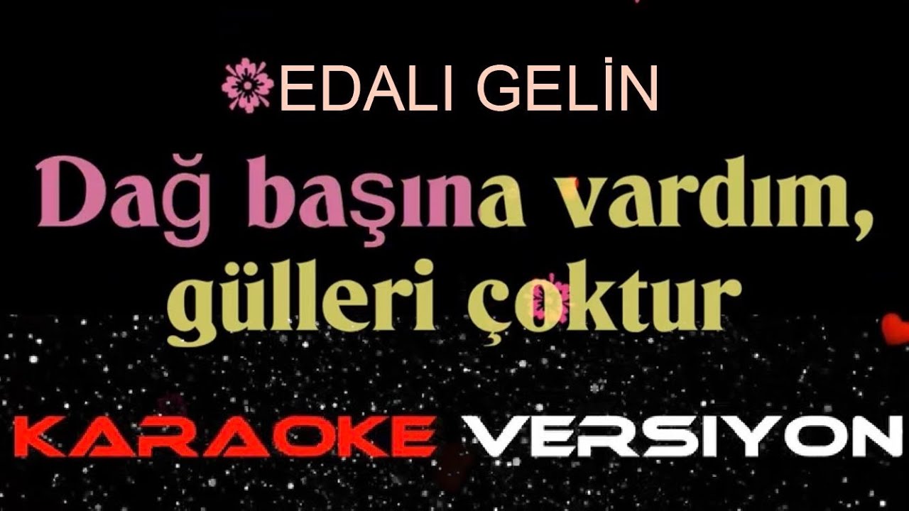 Edalı Gelin / KARAOKE