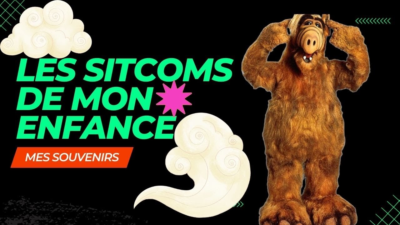 Les Sitcoms de mon enfance Partie 1