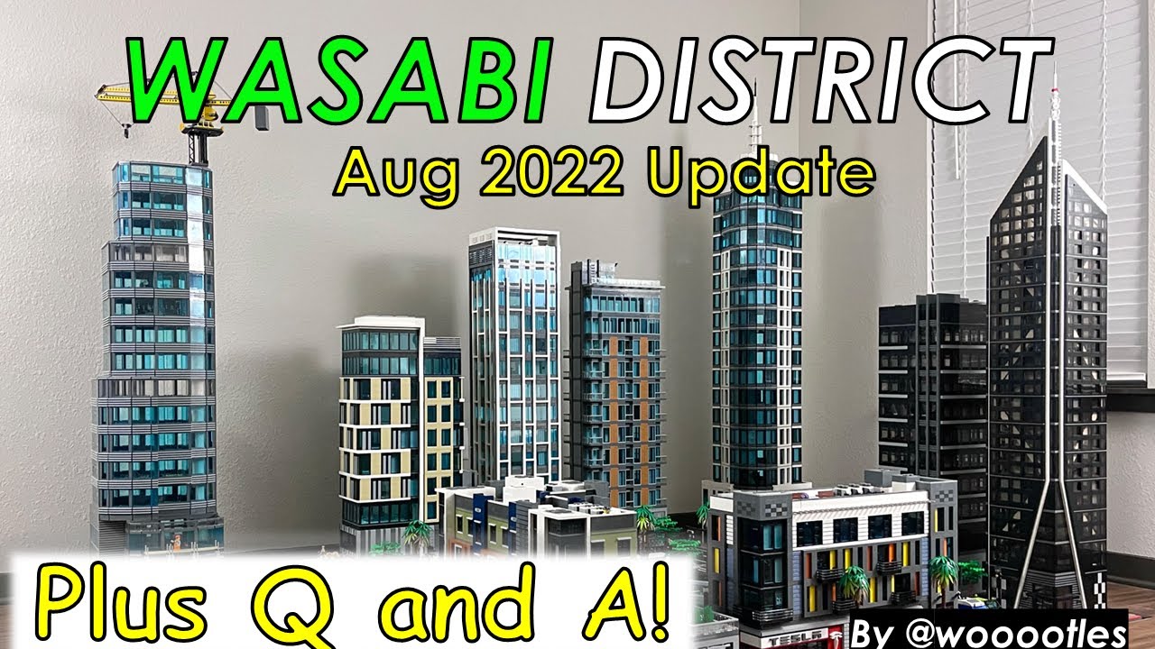 Wasabi District Aug 2022 Update - Latest on the Layout, New Skyscraper Status!