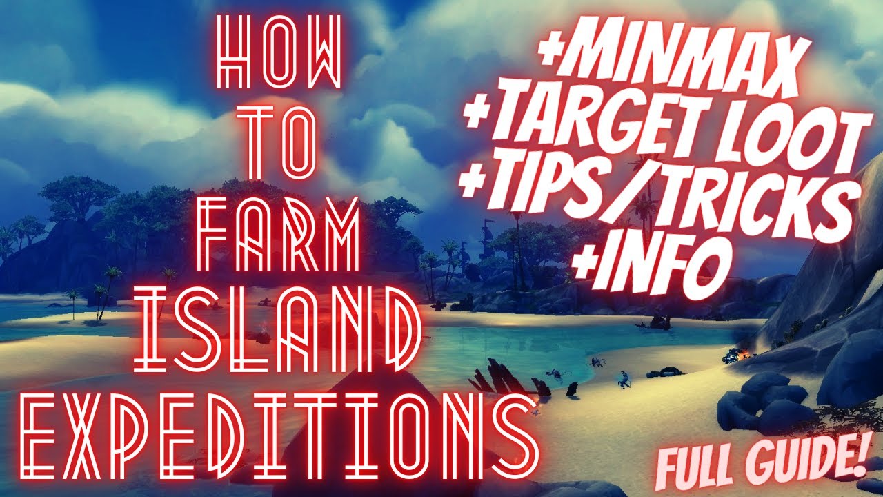 Island Expeditions How to farm Guide WoW
