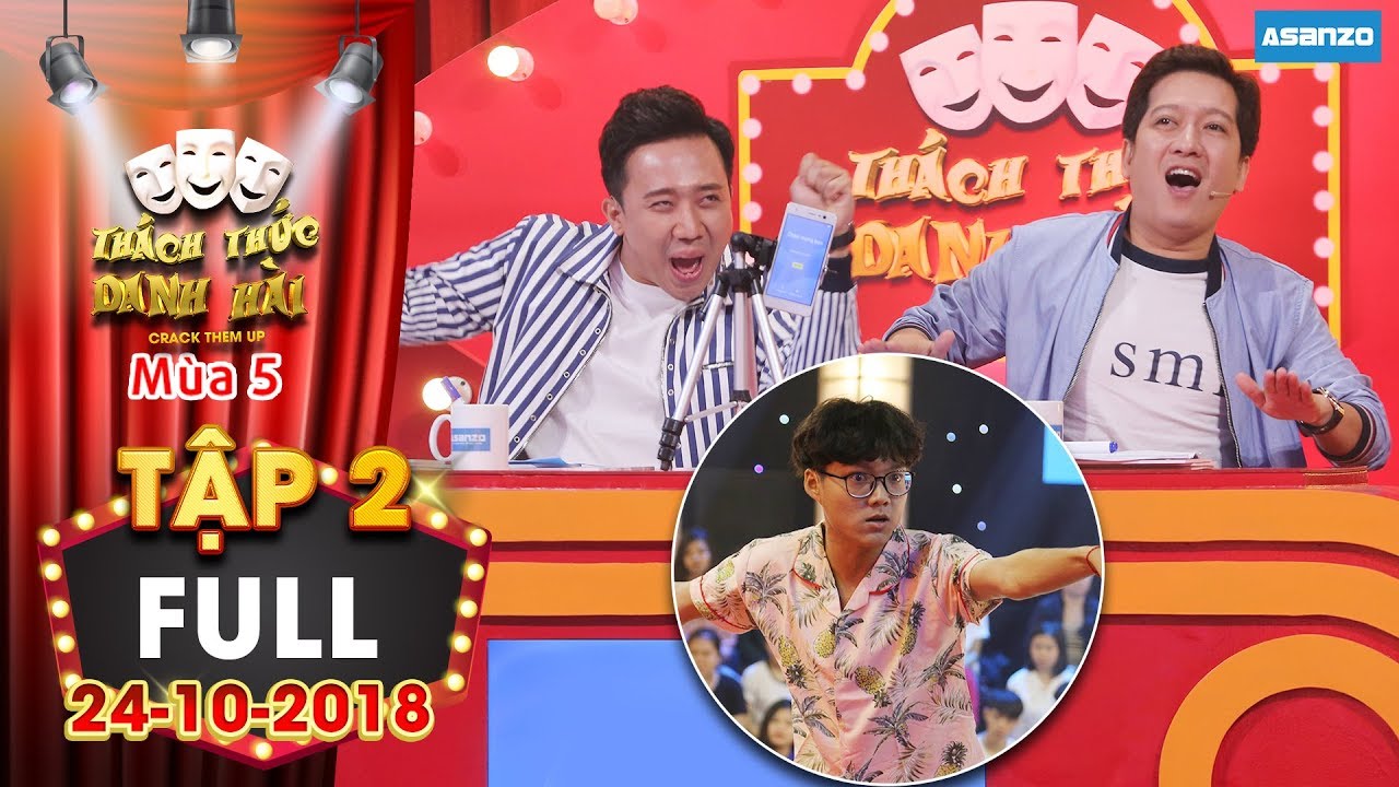 Thách thức danh hài 5|Tập 2 full: Trấn Thành cười nghiêng ngả dù bị thánh livestream chửi banh chành