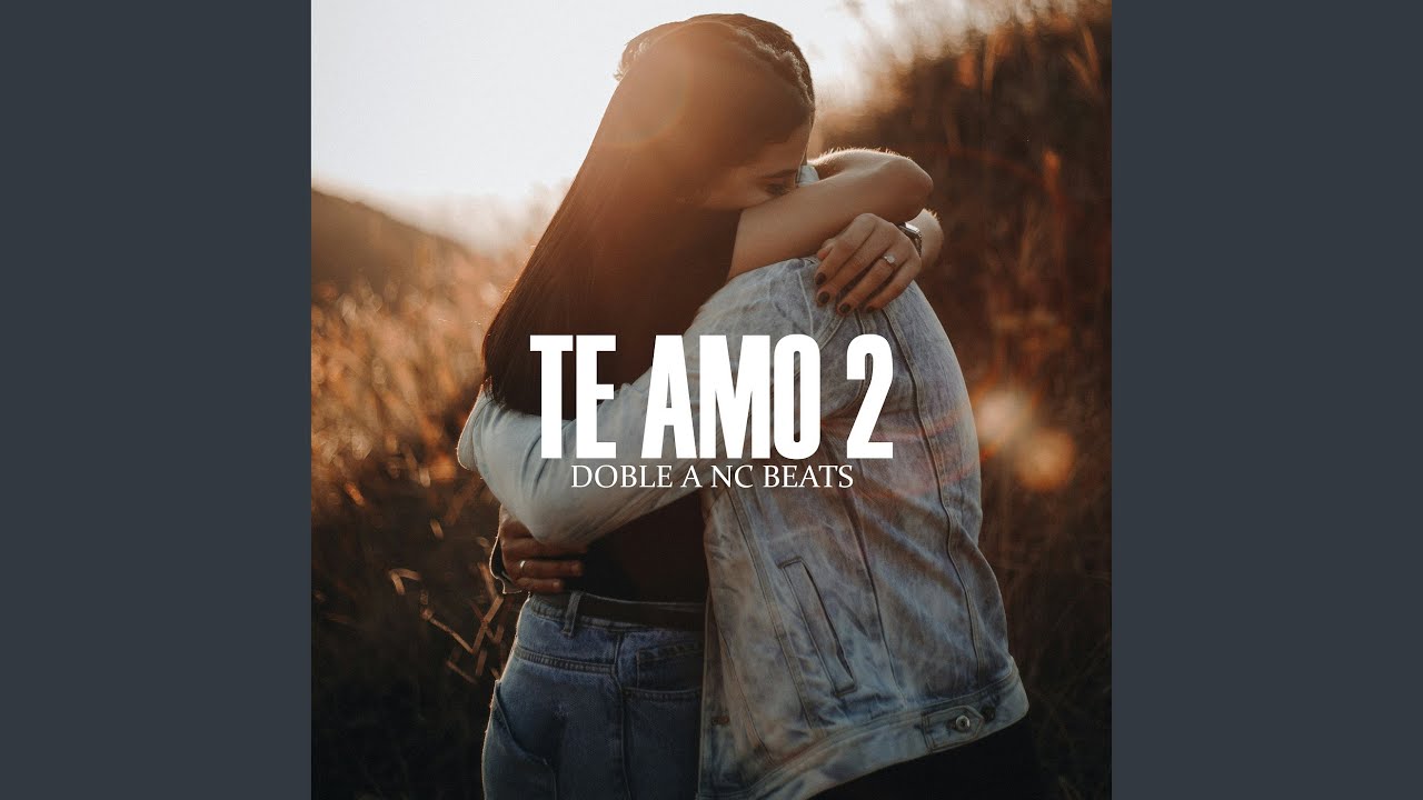 Te Amo 2