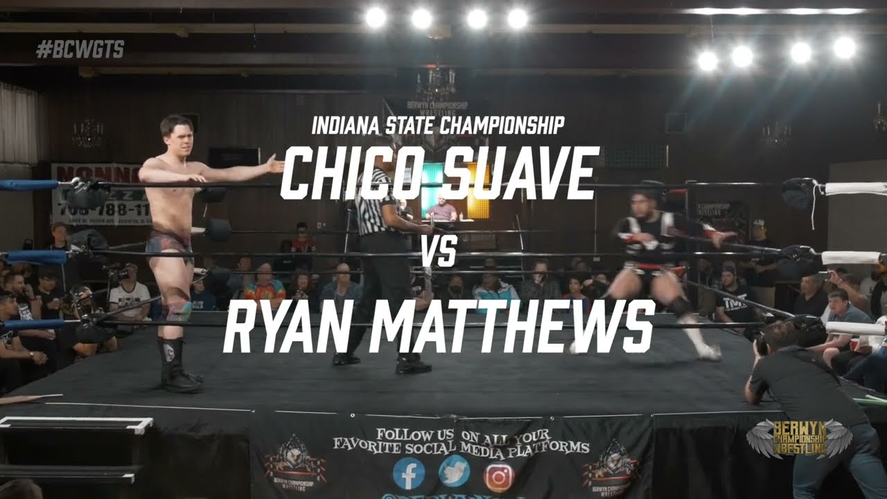 RYAN MATTHEWS vs CHICO SUAVE | Indiana State Championship - Berywyn Rules | BCW Gone Til September