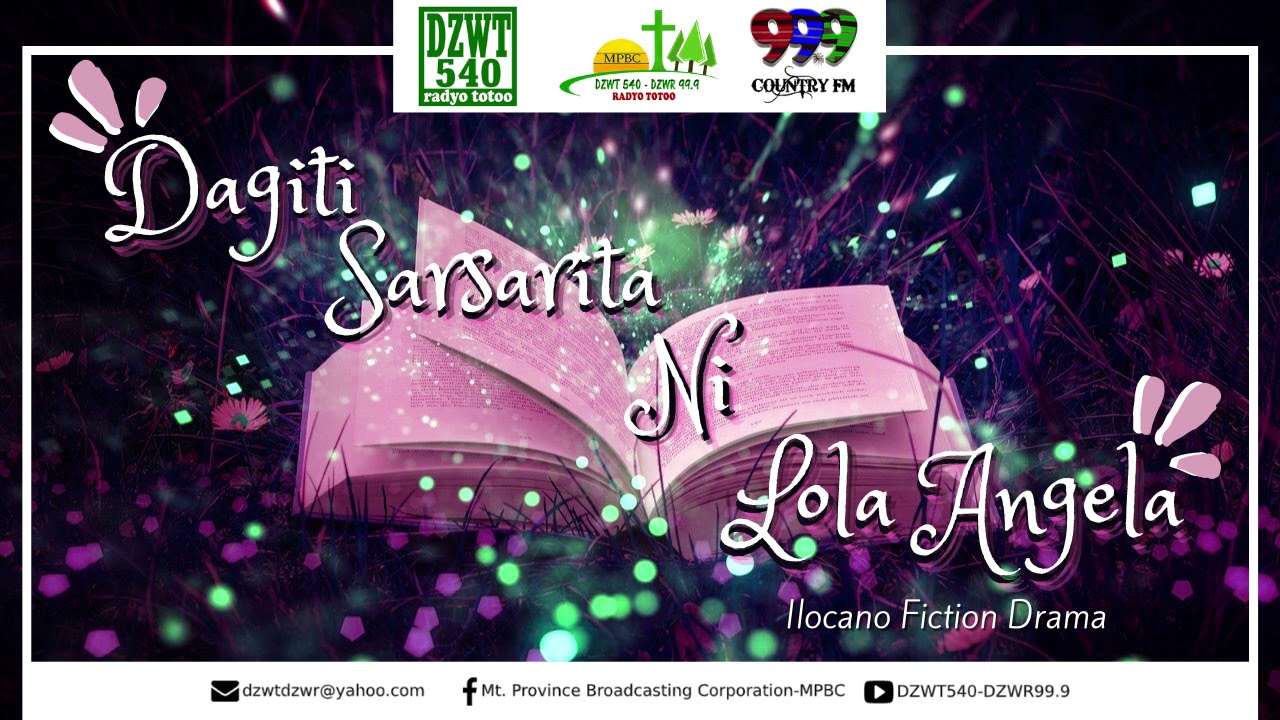 DAGITI SARSARITA NI LOLA ANGELA - Ilocano Fiction Drama | 03.27.21