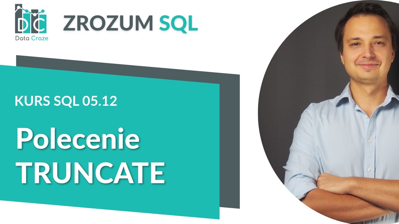 TRUNCATE vs DELETE in SQL: Differences, Disk Space, RESTART IDENTITY | SQL Course 05.12 (PL)
