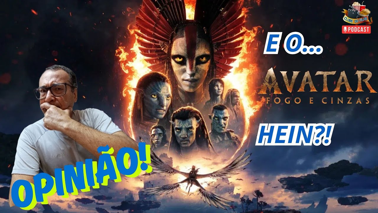OPINIÃO – E O “AVATAR 3: FOGO E CINZAS”, HEIN?!