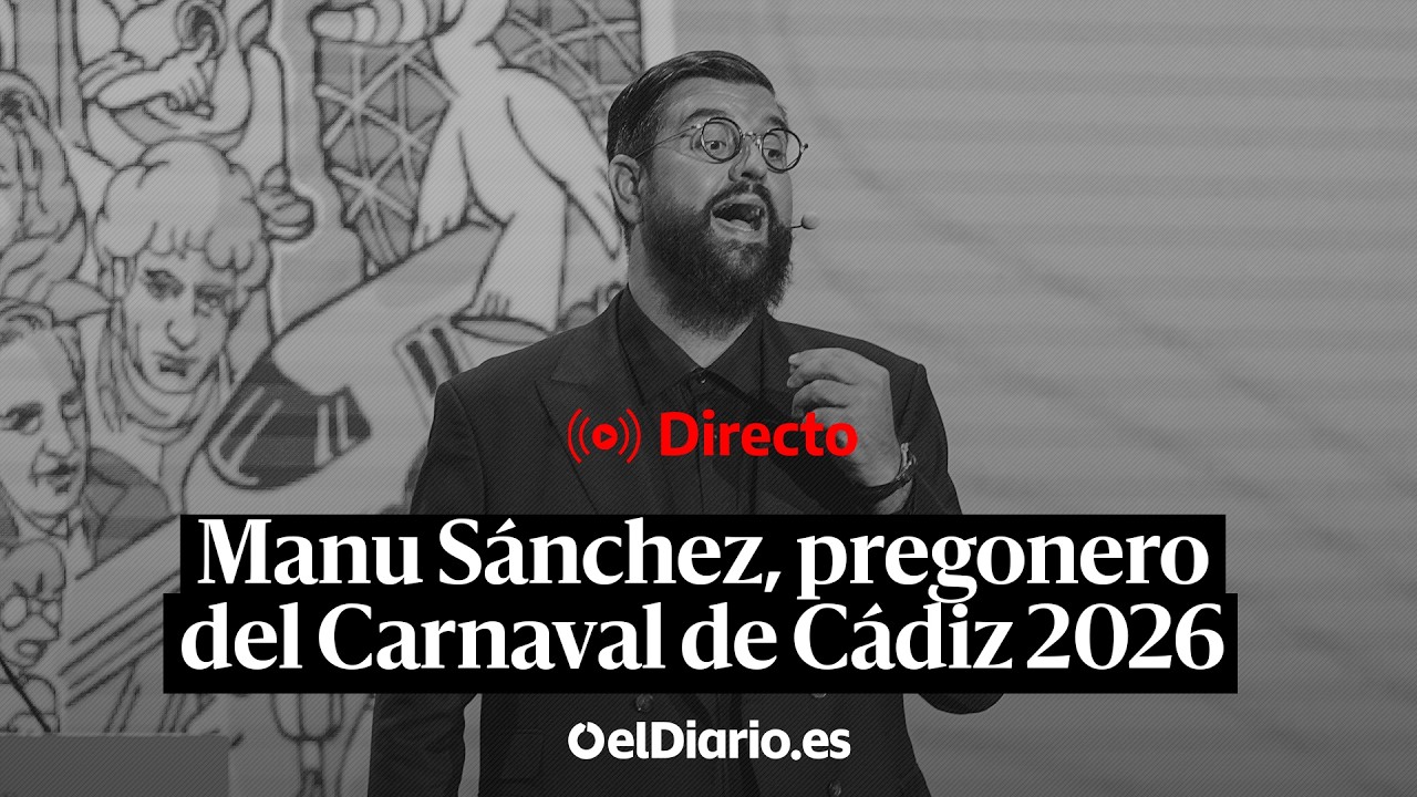 🔴 DIRECTO | Pregón del Carnaval de Cádiz 2026 a cargo de Manu Sánchez