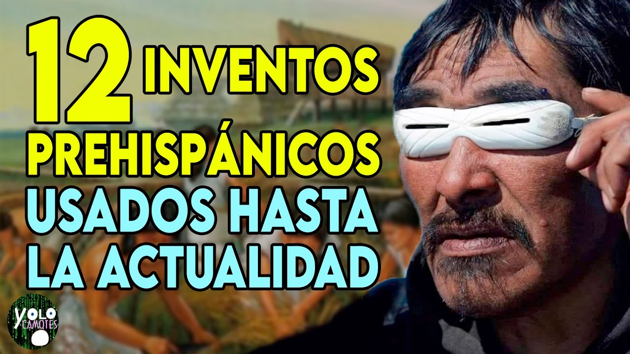 12 SORPRENDENTES INVENTOS PREHISP&Aacute;NICOS QUE HAN PERDURADO Y SE SIGUEN USANDO EN LA ACTUALIDAD
