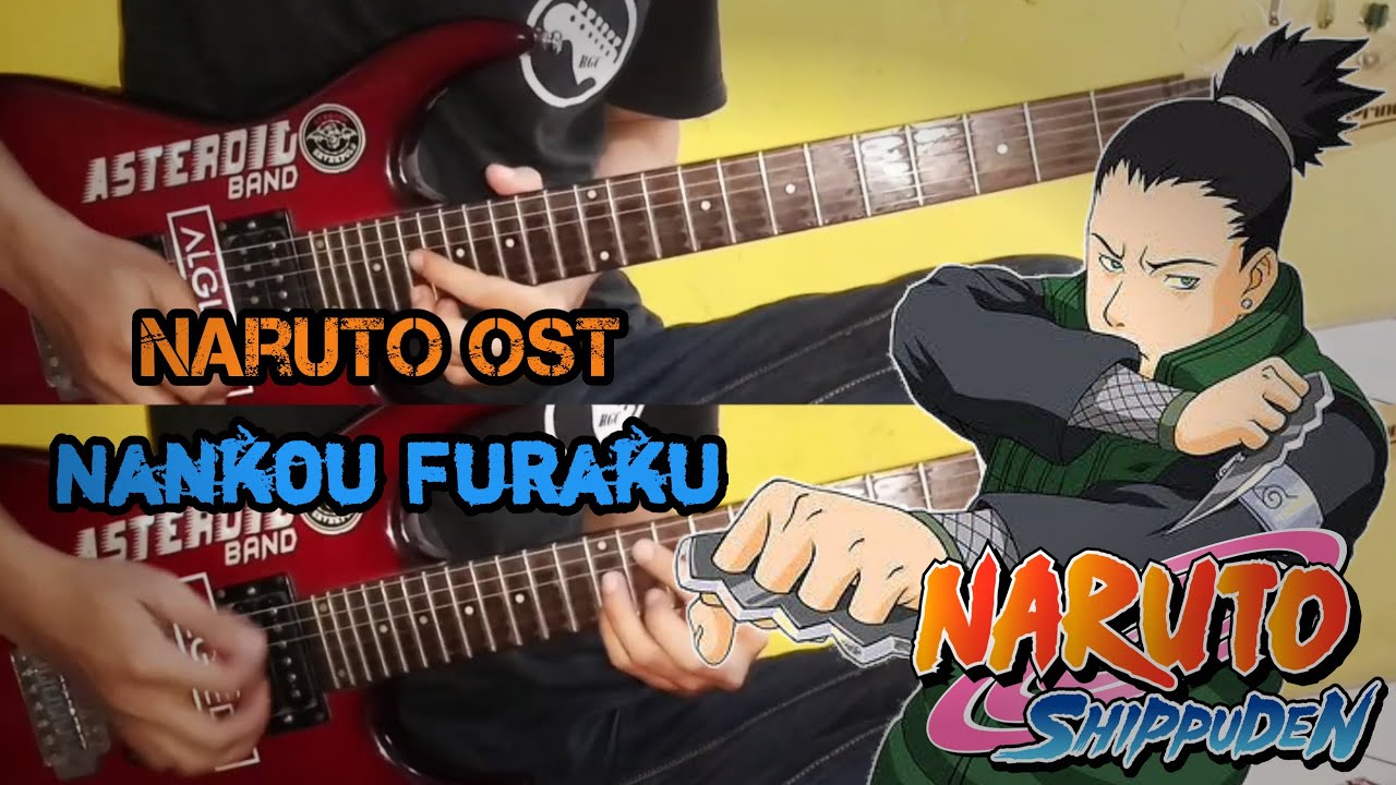 Naruto OST Nankou Furaku (Impregnable) Guitar Cover - Shikamaru's Theme Song