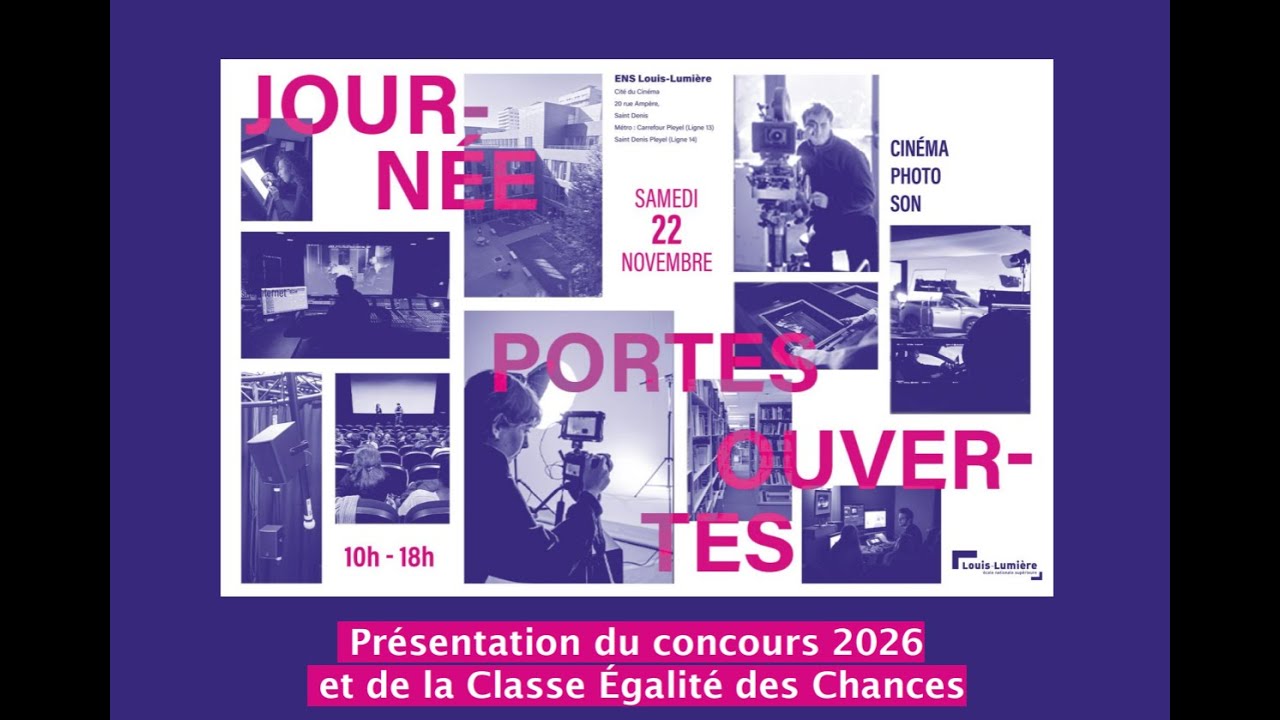 Journée Portes Ouvertes ENS Louis-Lumière 2025 - Conférence Concours & Classe Egalité des Chances