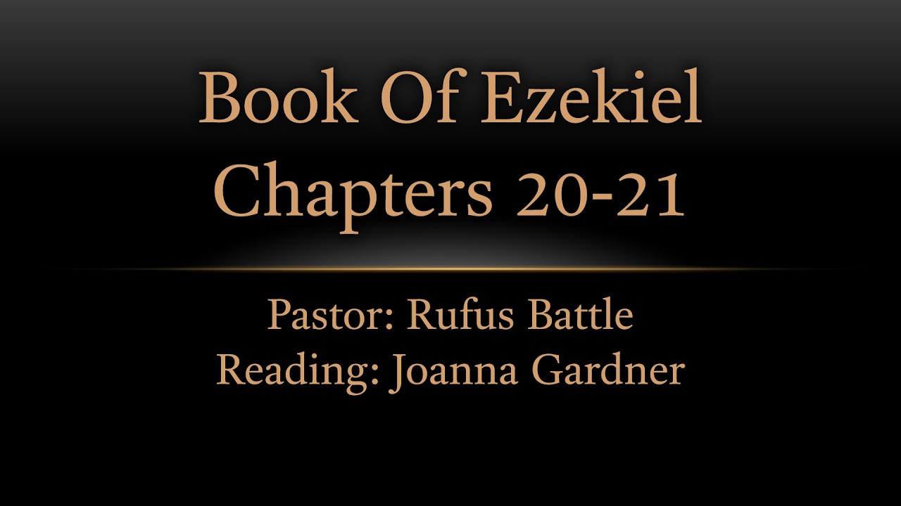 Book Of Ezekiel Chapters 20-21
