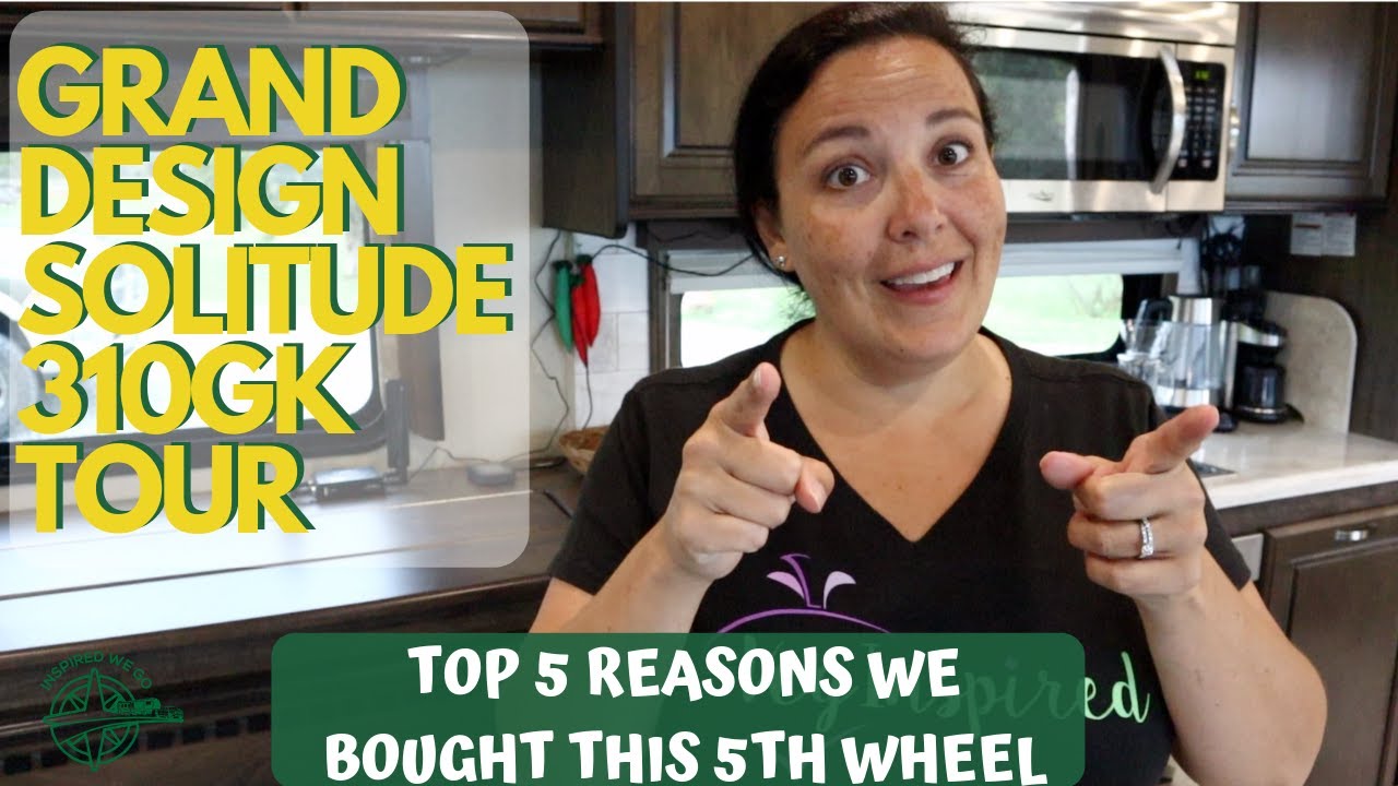 Full Time RV Living | Grand Design Solitude 310 GK Tour |