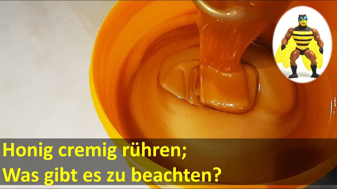 Honig cremig rühren; Was gibt es zu beachten?