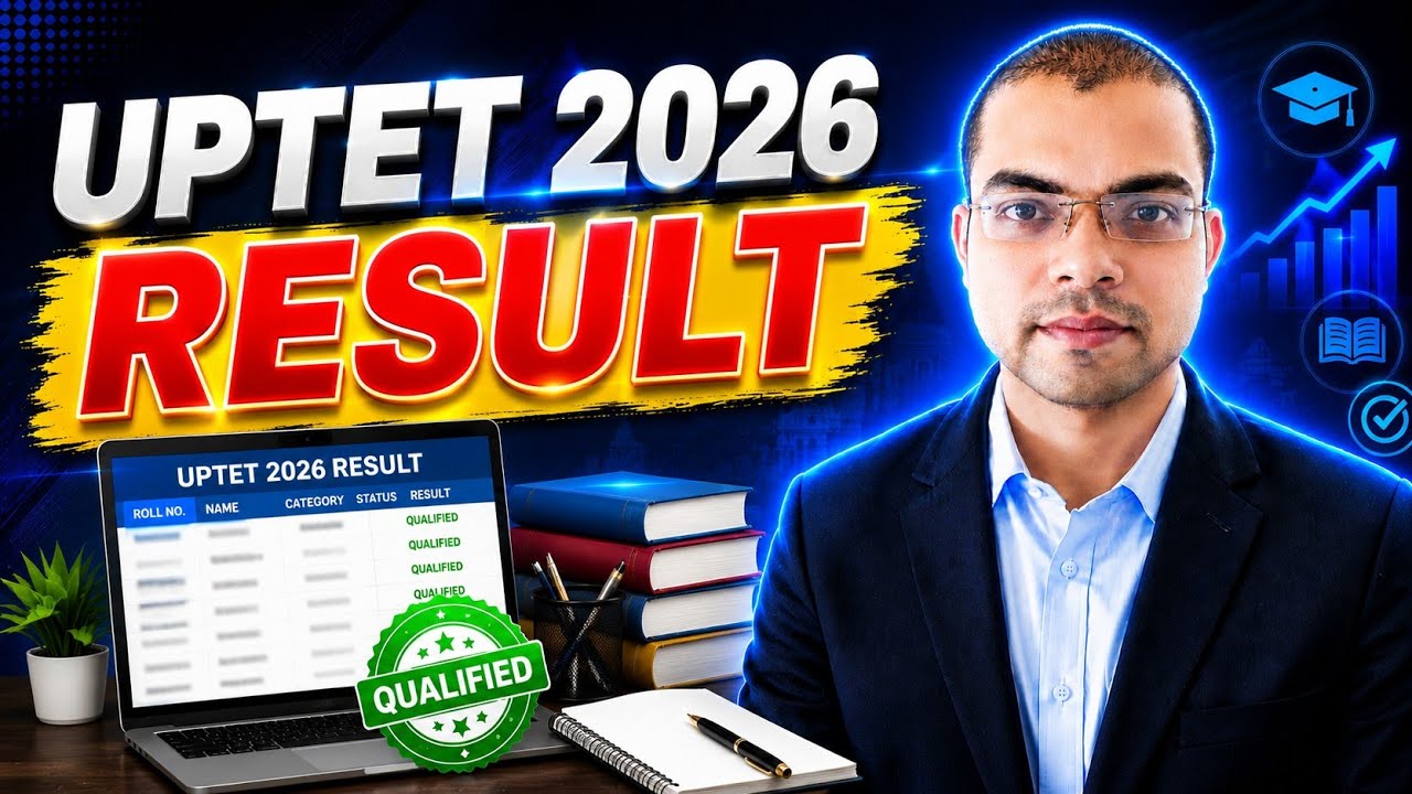 UPTET 2026 RESULT OUT|HOW MANY STUDENTS QUALIFY UPTET 2026 EXAM|UPTET 2026 PASSING PERCENTAGE|UPTET