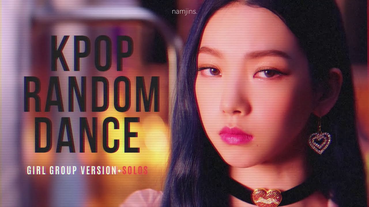 KPOP RANDOM DANCE | Girl group version + Solos