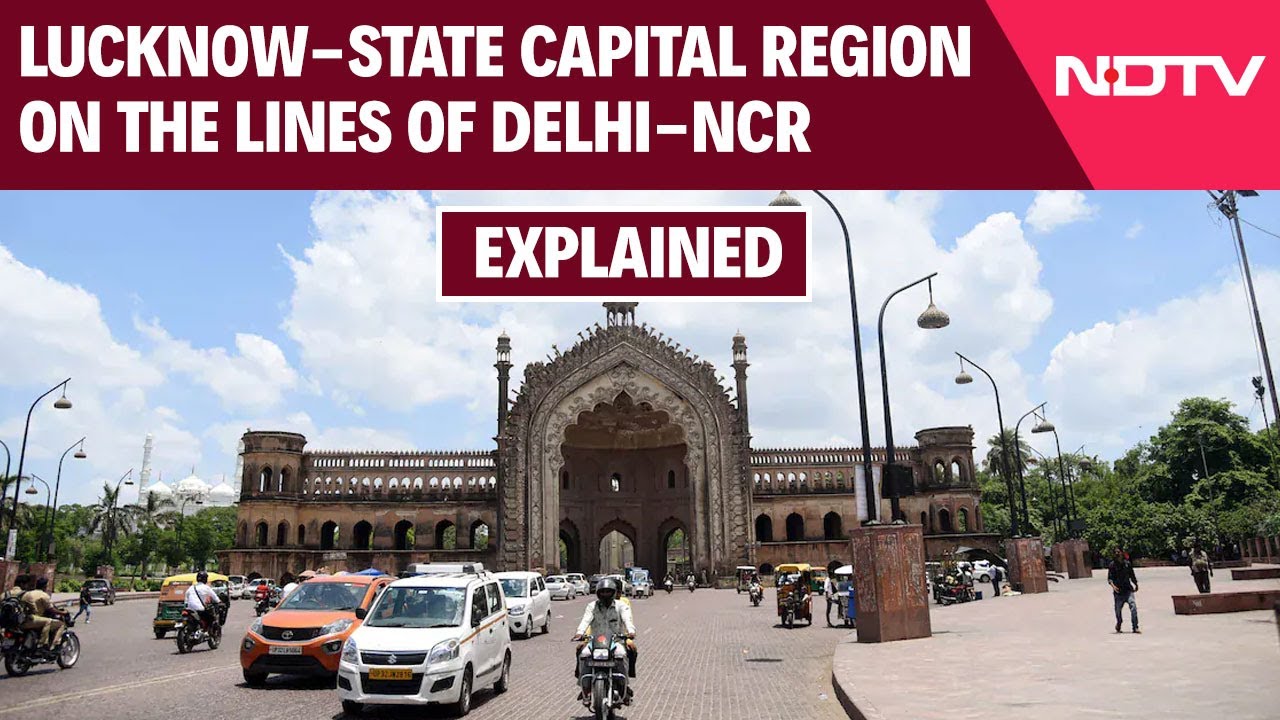 Lucknow SCR | UP Gets Lucknow-State Capital Region On The Lines Of Delhi-NCR. What Does This Mean?
