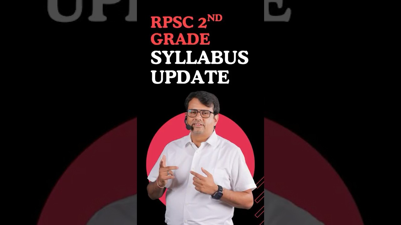 RPSC 2nd Grade 2025 | New Syllabus Update | Full Details&nbsp;by&nbsp;GP&nbsp;Sir