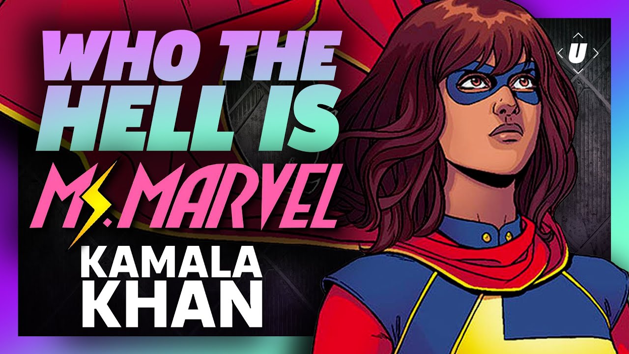 Who Is Kamala Khan? Ms. Marvel's Comics Origins