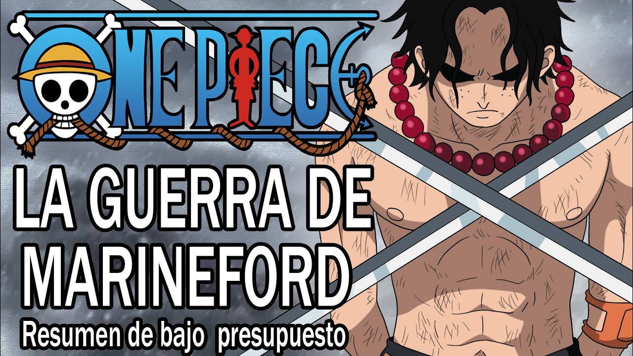 Resumen ONE PIECE (MARINEFORD) en 1 video