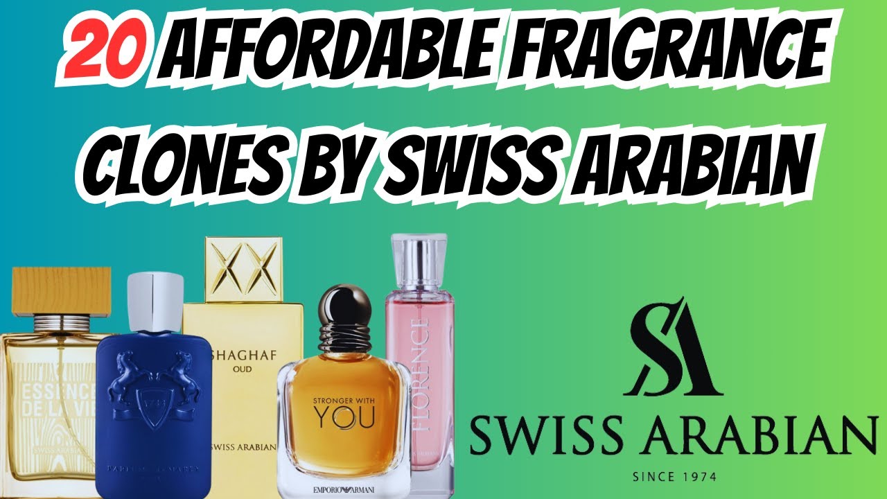Swiss Arabian Clones: 20 Affordable Fragrances That Smell Expensive