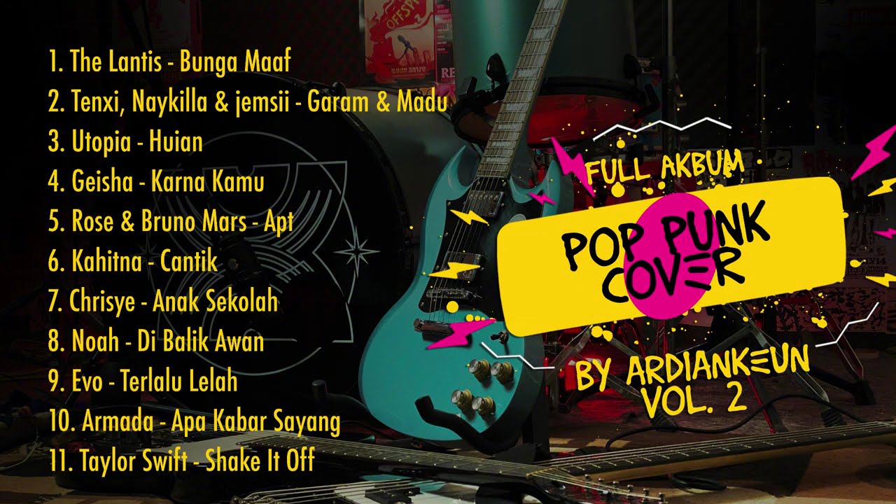 Full Album Pop Punk Cover by Ardiankeun Vol. 2