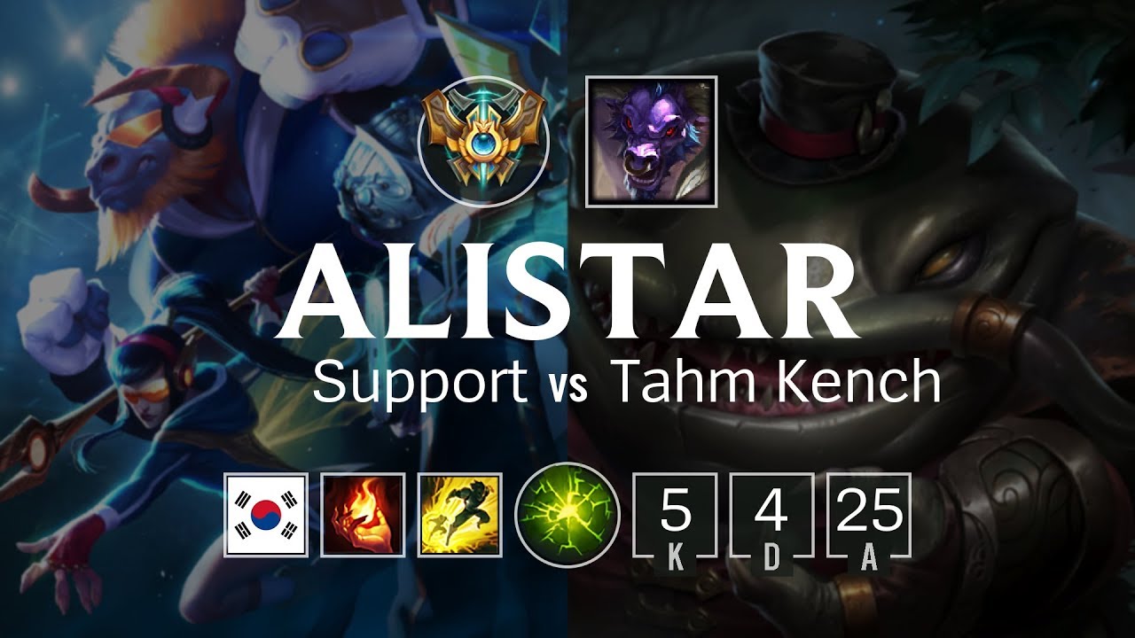Alistar Support vs Tahm Kench - KR Challenger Patch 8.7