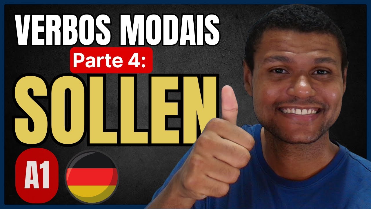 Verbos Modais em Alemão - [Parte 4] - Verbo sollen - Como usar e Conjugar