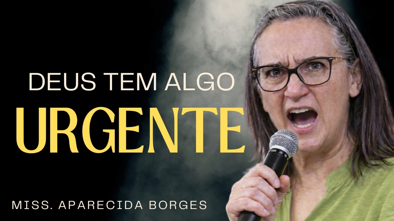 SE DEUS TE TROUXE ATÉ AQUI, É PORQUE GILGAL TEM ALGO URGENTE PARA A SUA VIDA | Miss Aparecida Borges