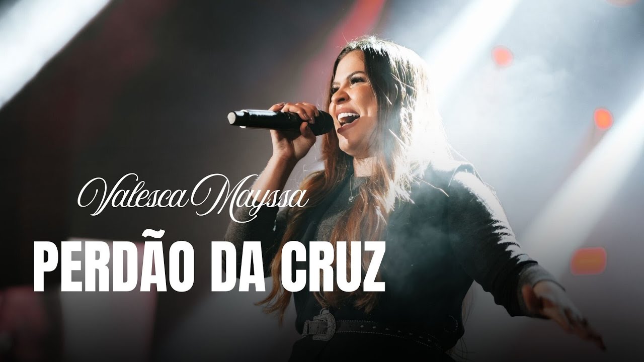 Perd&atilde;o da Cruz - Valesca Mayssa IA ✝️ Louvor Que Fala de Amor, Gra&ccedil;a e Esperan&ccedil;a em Dues
