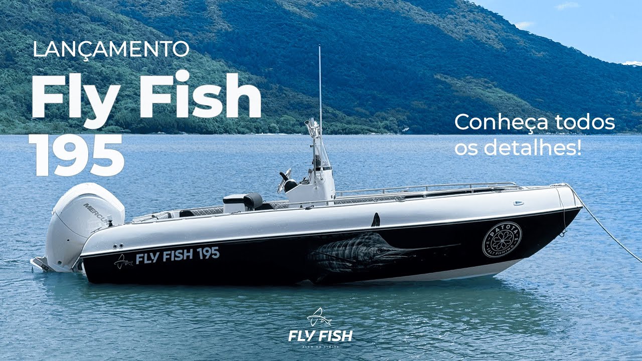 Lançamento Fly Fish 195