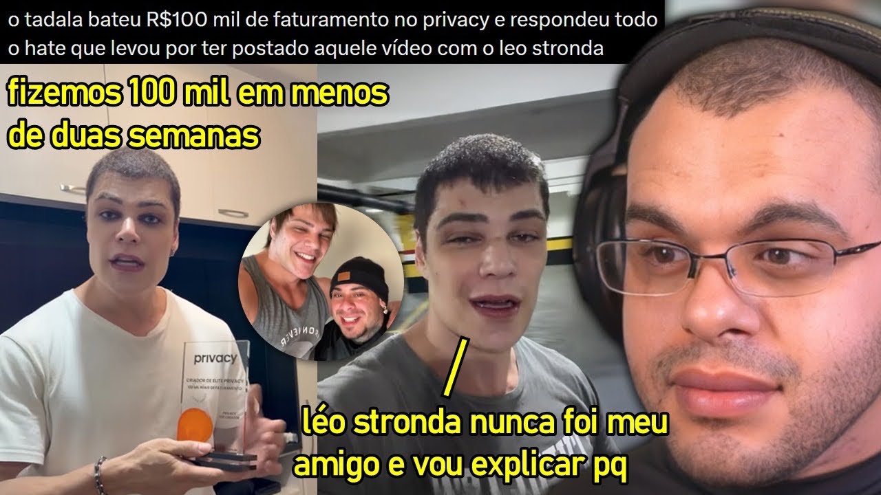 TADALAFELLAS BATE RECORDE NO PRIVACY E COBRA 'AMIZADE' DE LÉO STRONDA