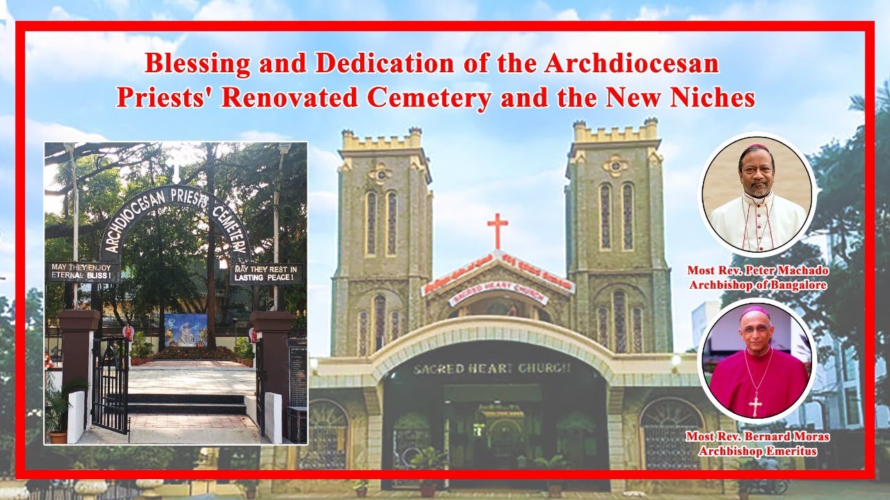 Blessing and Dedication of the Archdiocesan Priests Renovated  Cemetery and the New Niches