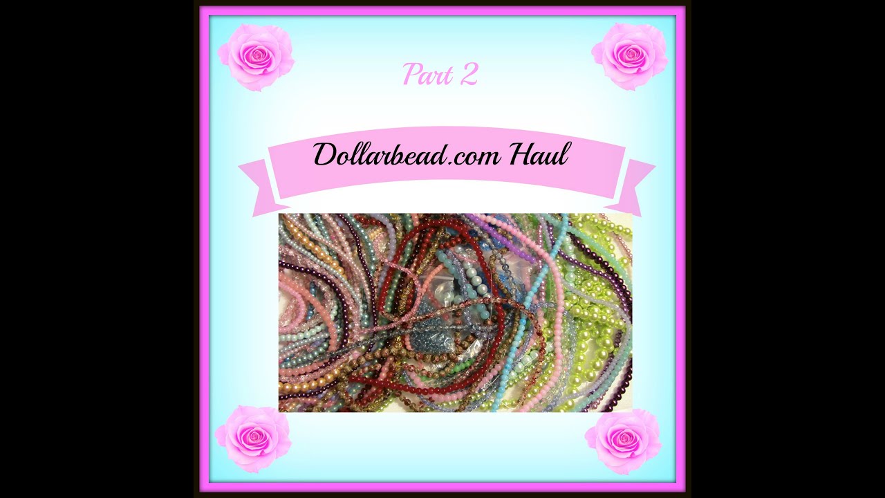 Dollarbead.com Bead Haul, Great deals!  Huge Haul! (Part 2)