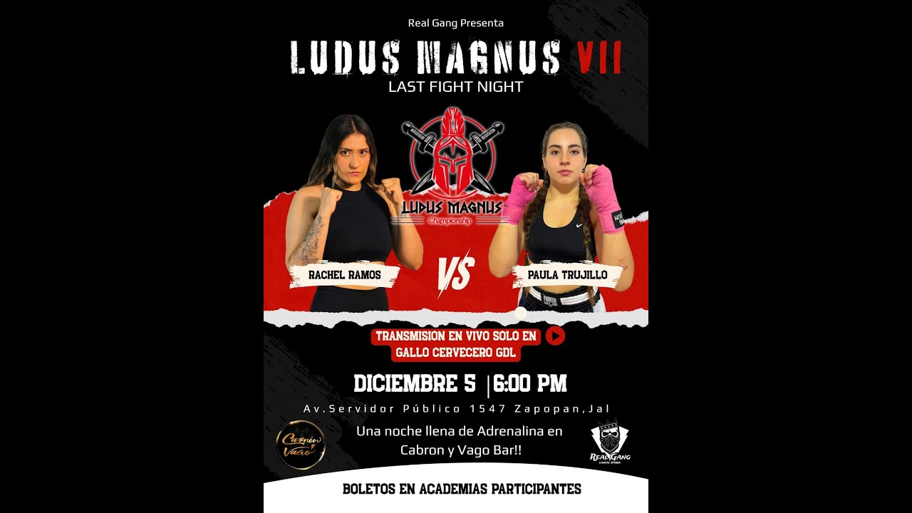 LUDUS MAGNUS 7 RACHEL RAMOS VS  PAULA TRUJILLO