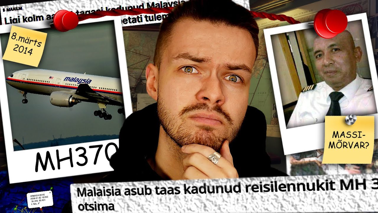 See Lennuk On Kadunud JUBA 11 AASTAT! (Malaisia lend 370)