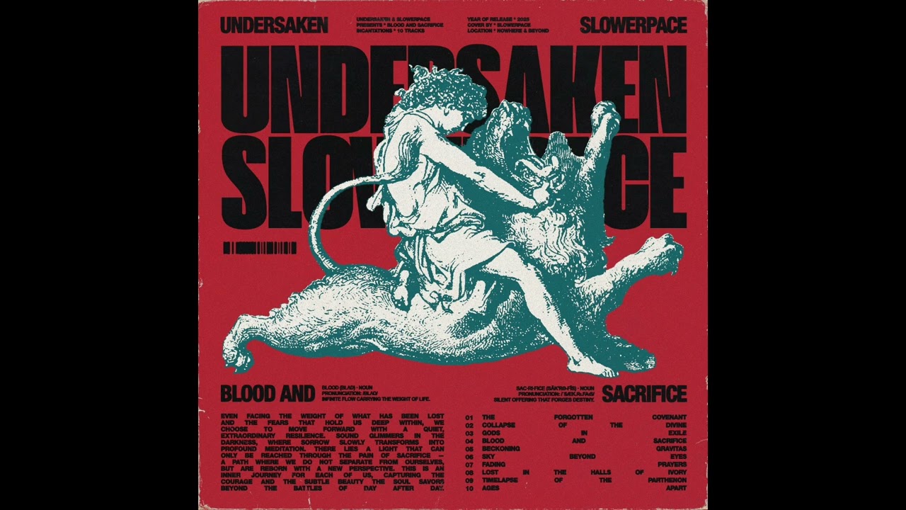 slowerpace 音楽 & undersaken – Blood and Sacrifice