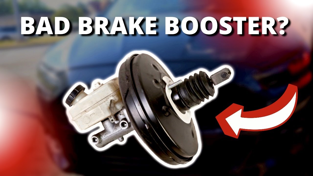 SYMPTOMS OF A BAD BRAKE BOOSTER
