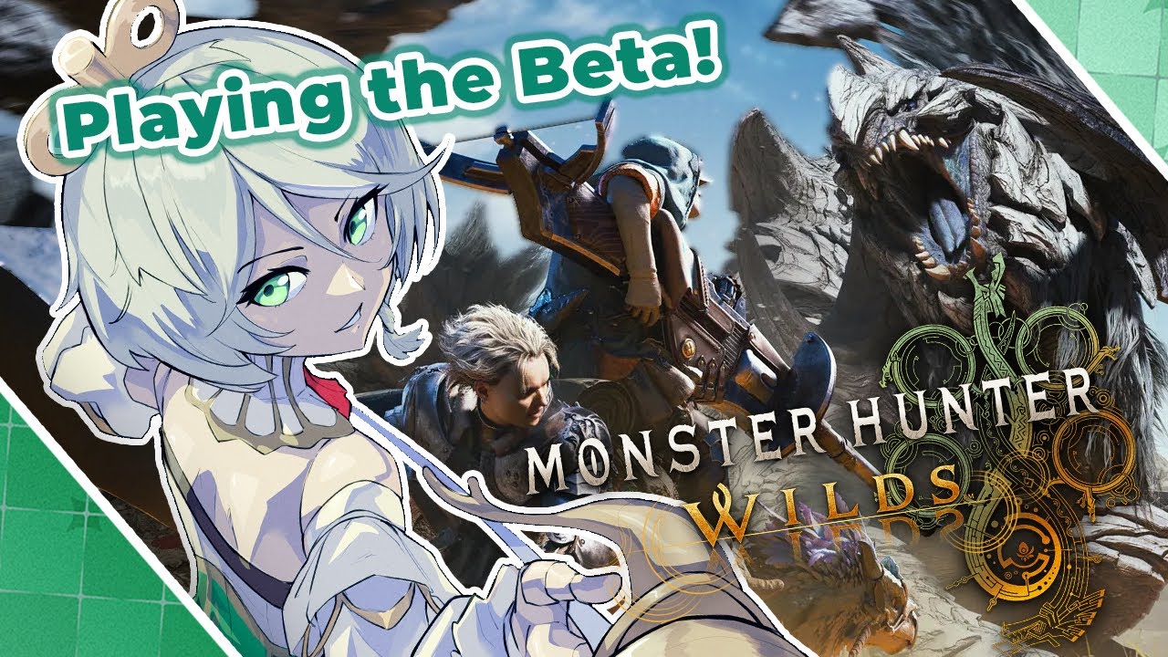 【MONSTER HUNTER WILDS】Chatting lots and playing the Beta!!!! (Hi it's me hehe)