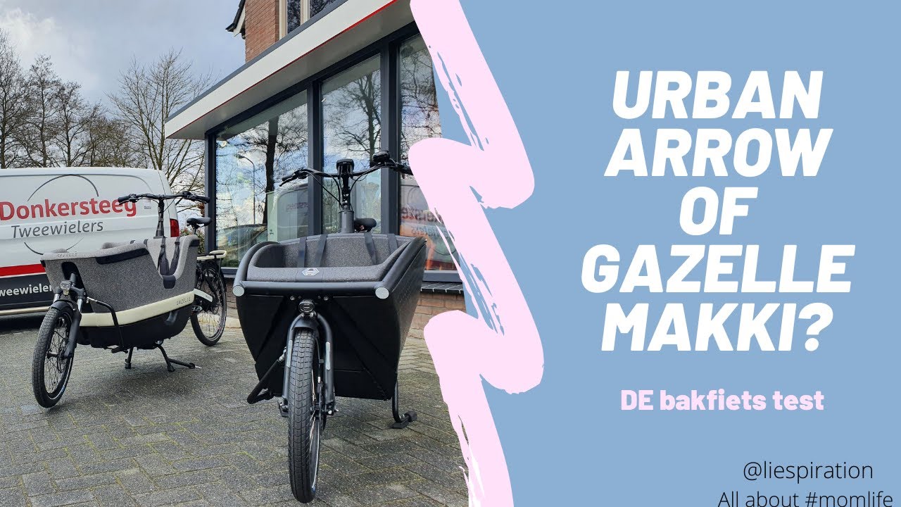 Van Anti Bakfiets naar... De bakfiets test; de Urban Arrow Family en de Gazelle Makki